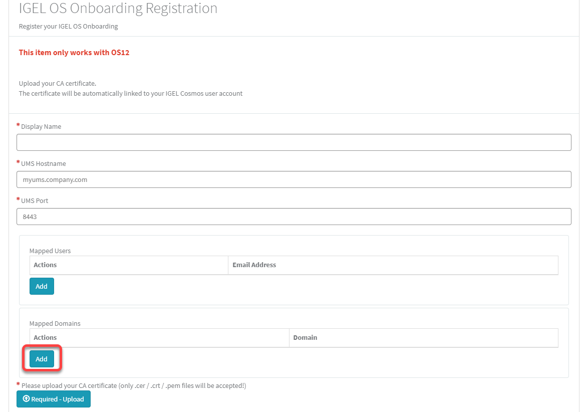 Auf der Seite IGEL OS Onboarding Registration ist im Bereich Mapped Domains unterhalb von Actions der Button Add rot eingerahmt. Auf dem Bild befindet sich weiterhin die Notiz This item only works with OS12.